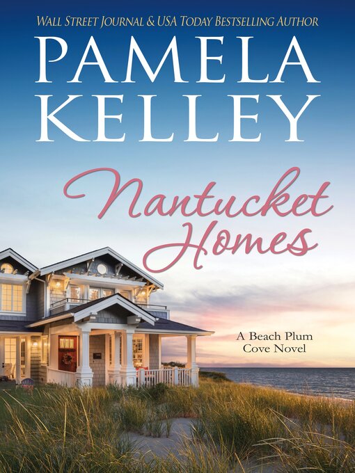 Title details for Nantucket Homes by Pamela M. Kelley - Wait list